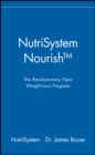Image for NutriSystem Nourish  : the breakthrough weight-loss program