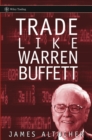 Image for Trade Like Warren Buffett