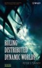 Image for Ruling distributed dynamic worlds