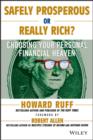 Image for Safely prosperous or really rich: choosing your personal financial heaven