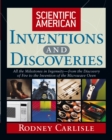 Image for Scientific American inventions and discoveries: all the milestones in ingenuity--from the discovery of fire to the invention of the microwave oven