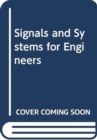 Image for Signals and Systems for Engineers