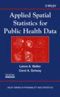 Image for Applied Spatial Statistics of Public Health Data