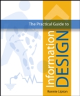 Image for The practical guide to information design