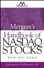 Image for Mergent&#39;s handbook of Nasdaq stocks: Spring 2004 : Featuring Year End-results for 2003