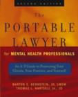 Image for The portable lawyer for mental health professionals: an A-Z guide to protecting your clients, your practice, and yourself