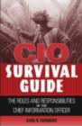 Image for CIO survival guide: the roles and responsibilities of the chief information officer