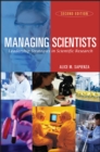 Image for Managing scientists: leadership strategies in scientific research