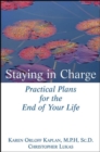 Image for Staying in charge: practical plans for the end of your life