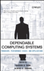 Image for Dependable computing systems  : paradigms, performance issues, and applications