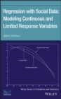 Image for Regression with social data: modeling continuous and limited response variables