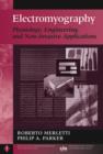Image for Electromyography : Physiology, Engineering and Non-Invasive Applications