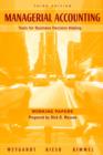 Image for Managerial Accounting : Tools for Business Decision-Making : Working Papers