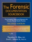 Image for The forensic documentation sourcebook  : a comprehensive collection of forms and records for forensic mental health practice