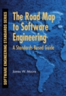 Image for The road map to software engineering  : a standards-based guide