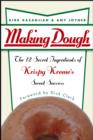 Image for Making dough: the 12 secret ingredients of Krispy Kreme&#39;s sweet success