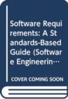 Image for Software requirements  : a standards-based guide