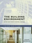 Image for The building environment  : active and passive control systems