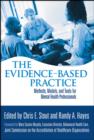 Image for The evidence-based practice: methods, models, and tools for mental health professionals