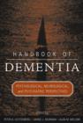Image for Handbook of dementia: psychological, neurological, and psychiatric perspectives