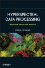 Image for Advanced topics in spectral techniques for hyperspectral imaging