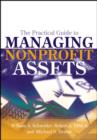 Image for The Practical Guide to Managing Nonprofit Assets