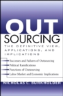 Image for Outsourcing  : the definitive view, applications and implications