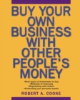 Image for Buy Your Own Business With Other People&#39;s Money