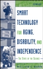 Image for Smart technology for aging, disability and independence  : the state of the science