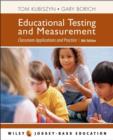 Image for Educational testing and measurement  : classroom application and practice