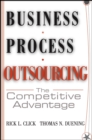 Image for Business process outsourcing: the competitive advantage