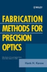 Image for Fabrication methods for precision optics