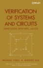 Image for Verification of Systems and Circuits Using LOTOS, Petri Nets, and CCS