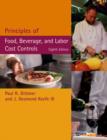 Image for Principles of food, beverage and labor cost controls : WITH Text and NRAEF Workbook