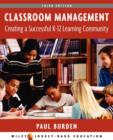 Image for Classroom management  : creating a successful K-12 learning community