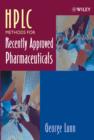 Image for HPLC methods for recently approved pharmaceuticals