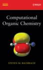 Image for Computational Organic Chemistry