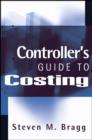 Image for Controller&#39;s guide to costing