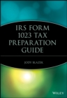 Image for IRS form 1023  : tax preparation guide for nonprofits