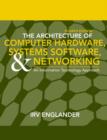 Image for The Architecture of Computer Hardware and System Software