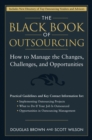 Image for The black book of outsourcing  : how to manage the changes, challenges and opportunities