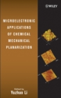 Image for Microelectronic Applications of Chemical Mechanical Planarization