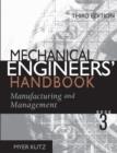 Image for Mechanical engineers&#39; handbook: Manufacturing and management : v. 3 : Manufacturing and Management