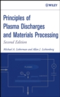 Image for Principles of plasma discharges and materials processing