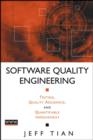 Image for Software Quality Engineering : Testing, Quality Assurance, and Quantifiable Improvement