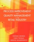 Image for Process Improvement and Quality Management in the Retail Industry