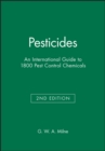 Image for Pesticides : An International Guide to 1800 Pest Control Chemicals