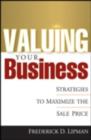 Image for Valuing your business: strategies for maximizing profits before selling