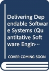 Image for Delivering Dependable Software Systems