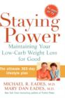 Image for Staying power  : maintaining your low-carb weight loss for good